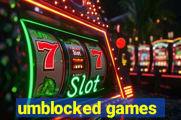 umblocked games